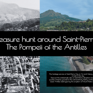 Image Treasure hunt around Saint-Pierre. The Pompeii of the Antilles